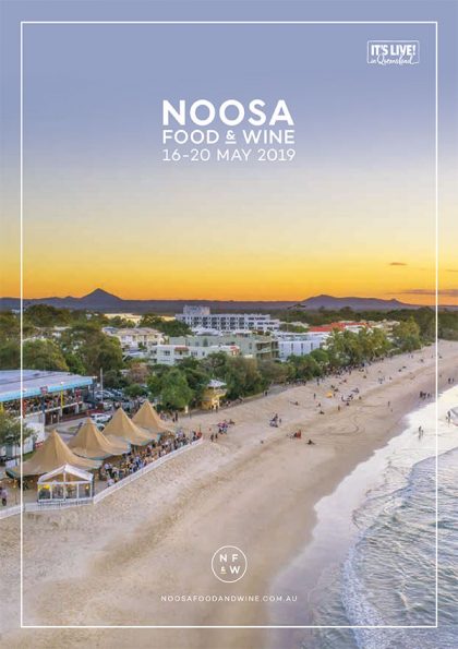 Noosa food and wine festival summer 2019